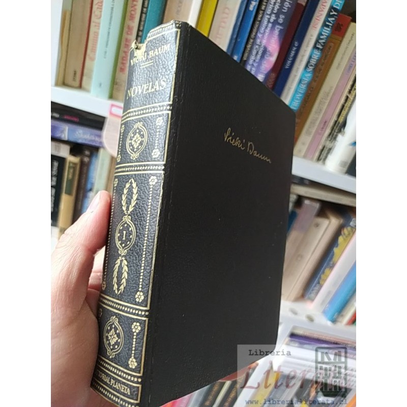 Novelas I Vicki Baum Ed. Planeta tapas duras 1508 páginas 5 obras: Shanghai Hotel, Lo que lso hombres nunca saben, El Et