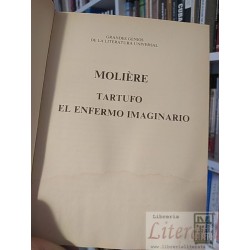 Tartufo el enfermo imaginario Moliere Grandes genios de la literatura universal tapas duras