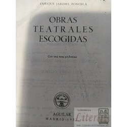 Obras teatrales escogidas Enrique Jardiel Poncela Aguilar 1299 páginas Nota preliminar Gregorio Marenners Madrid 1957