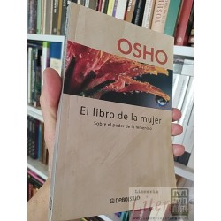 El libro de la mujer  Osho  Editorial Debolsillo 268 páginas