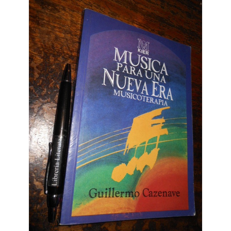 Música Para Una Nueva Musicoterapia Guillermo Cazenave Ed. K