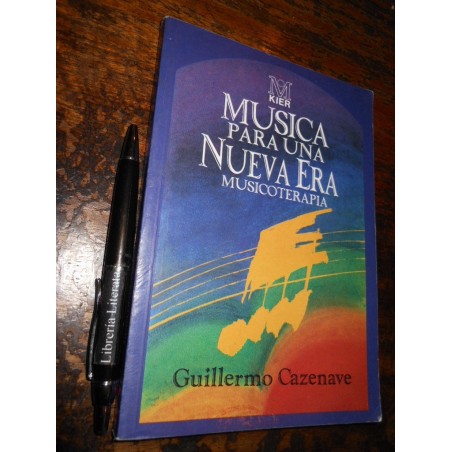 Música Para Una Nueva Musicoterapia Guillermo Cazenave Ed. K