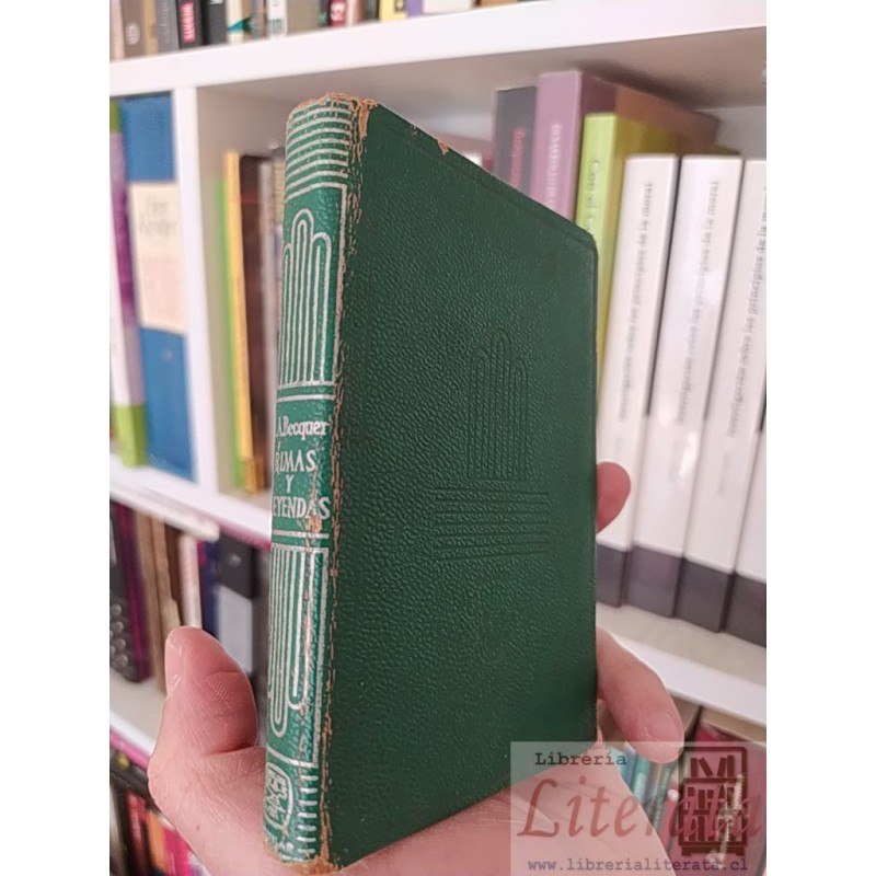 Rimas y Leyendas Gustavo Adolfo Bécquer Crisol Aguilar 270 Nota preliminar de F S R Crisol 574 páginas