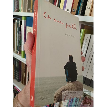 Un sueño posible Walter Dresel Planeta 325 páginas