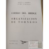 Código del Bridge y organización de torneos Adolfo A Gabarret, Jaime Kaminsky Editorial Albatros, 275 páginas