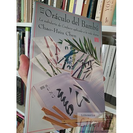 Oráculo del bambú la sabiduría de Confucio aplicada a la vida diaria Chao-Hsiu Chen Editorial SIrio, SA 144 páginas