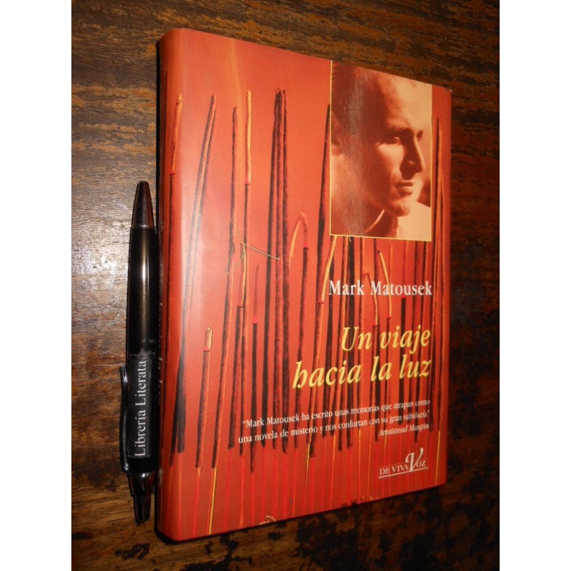 Un Viaje Hacia La Luz Mark Matousek Ediciones B Grupo Z Tapa