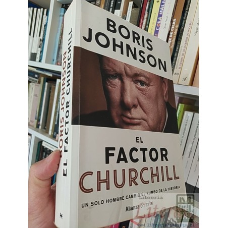 El factor Churchill  Boris Johnson  Alianza editorial formato grande  471 páginas