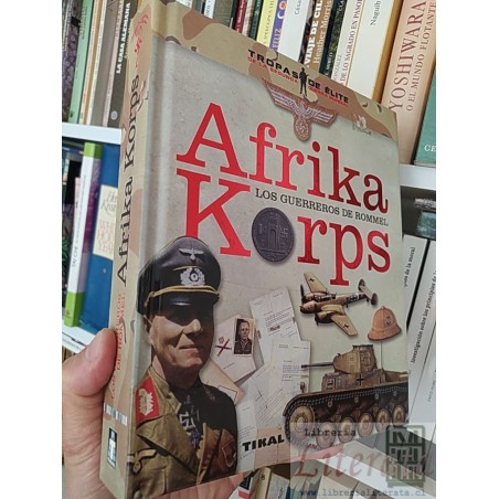 Afrika Korps Tropas de élite de la segunda guerra mundial Juan Vázquez García Tikal Susaeta tapas duras formato grande i