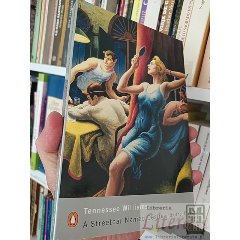 A Streetcar Named Desire and Other Plays  Tennessee Williams Penguin EN INGLES 313 páginas