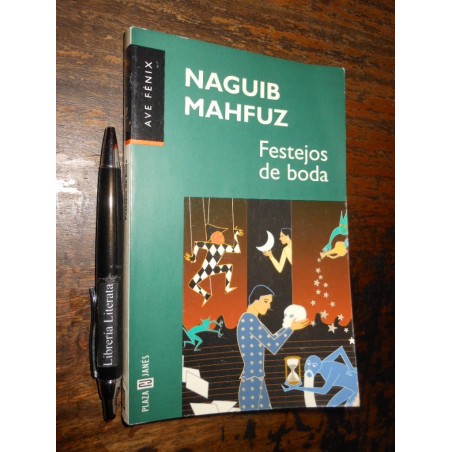 Festejos De Boda Naguib Mahfuz Ed. Ave Fénix