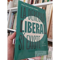 La derecha liberal  Hernán Larraín Matte  Una crónica...