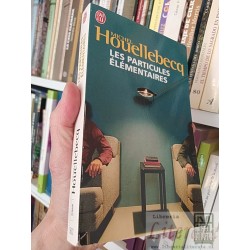 Les particules élémentaires  Houellebecq  Editorial J'ai...
