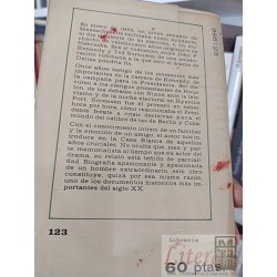 Kennedy  Theodore C Sorensen  Bruguera libro amigo 891 páginas Una famosa biografía escrita sin "concesiones a la galerí