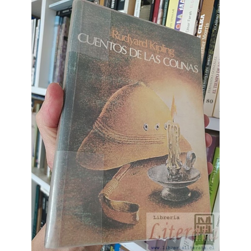 Cuentos de las colinas  Rudyard Kipling editorial Andrés Bello Cuentos de la alta India traducción de Eleazar Huerta