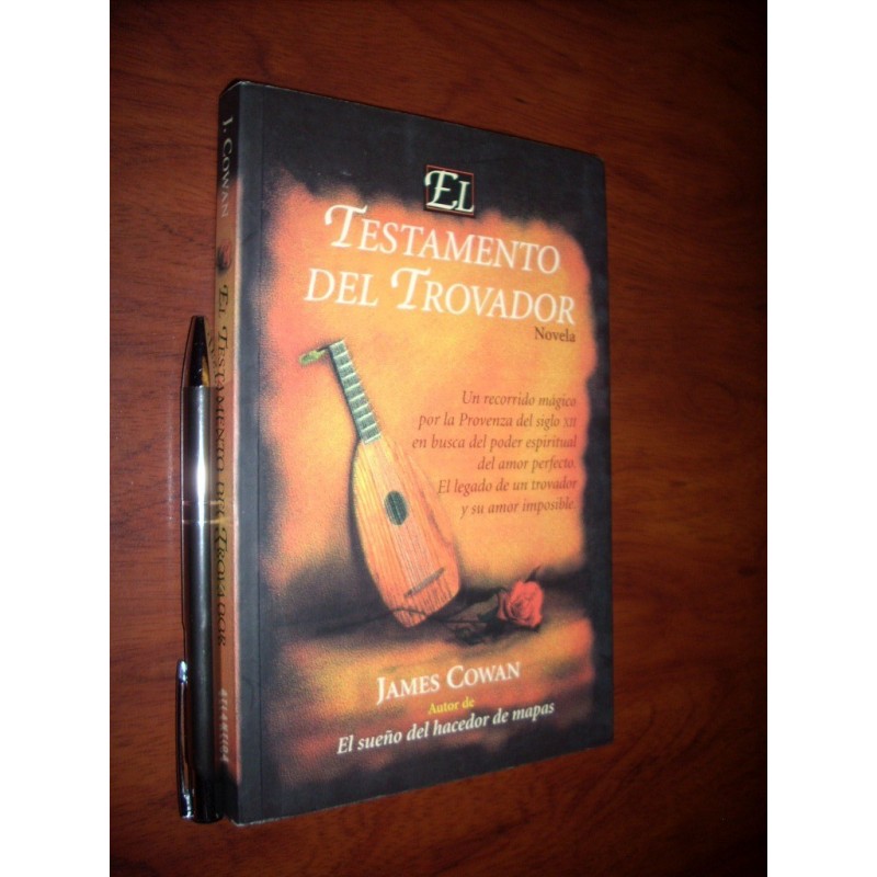 El Testamento Del Trovador James Cowan Ed. Atlantida