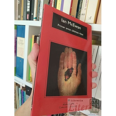 Primer amor, últimos ritos Ian McEwan Anagrama Colección Compactos