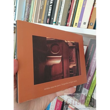 Mrkša Casa de Piano Fotografías Enrique Siqués Sittler DEDICADO POR AUTOR Fotografías color tapas duras