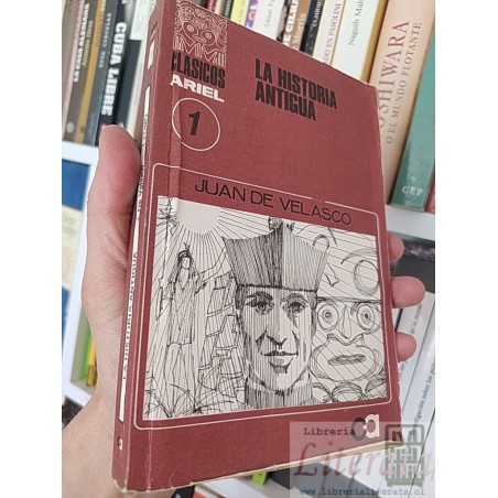 Historia del Reino de Quito en la America Meridional Historia Antigua Juan de Velasco Imprenta de Gobierno Clasicos ARIE