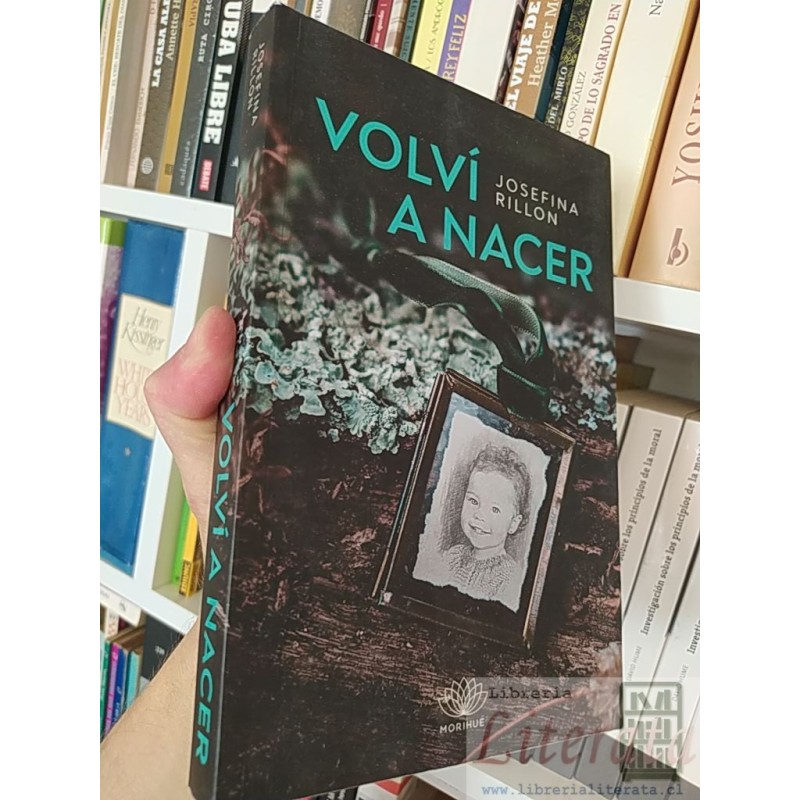 Volví a nacer Josefina Rillon Morihue