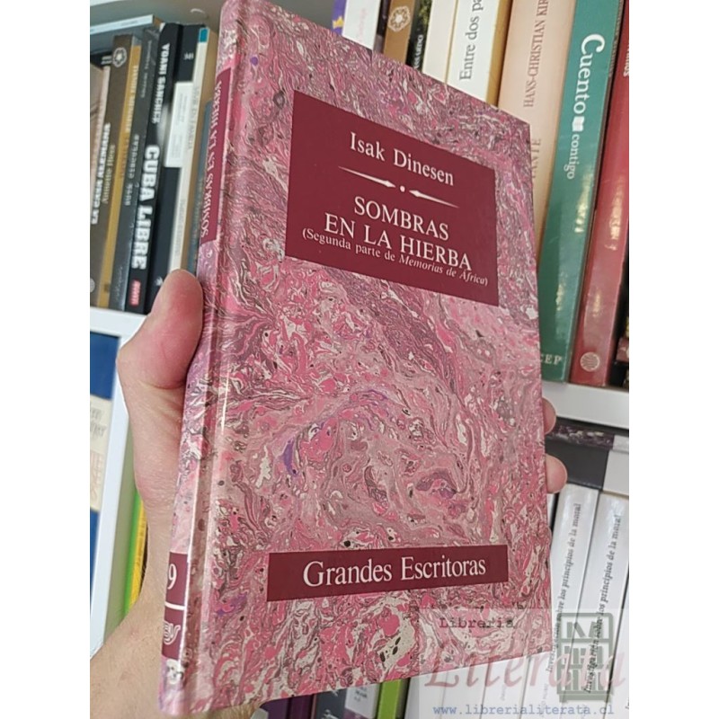 Sombras en la hierba Isak Dinesen (Karen Blixen) Ediciones Orbis tapas duras Segunda parte de Memorias de África
