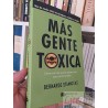 Gente Tóxica Cómo son los Que te Quieren Mal para Sentirse Bien Bernardo Stamateas Ed. B tapas duras 252 páginas