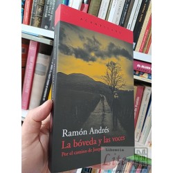 La bóveda y las voces Ramón Andrés Acantilado 373 páginas