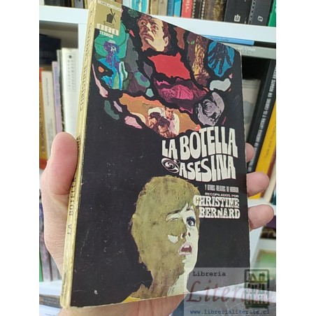 La botella asesina y otros relatos de horror recopila Bernard Christine  Biblioteca oro terror