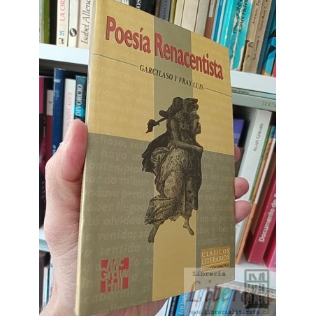 Poesía Renacentista  Garcilaso y Fray Luis McGrawHill Clásicos literarios