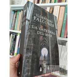 La catedral del mar Ildefonso Falcones Ed. Grijalbo...