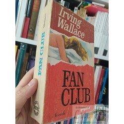 Fan club  Irving Wallace  Grijalbo 664 páginas