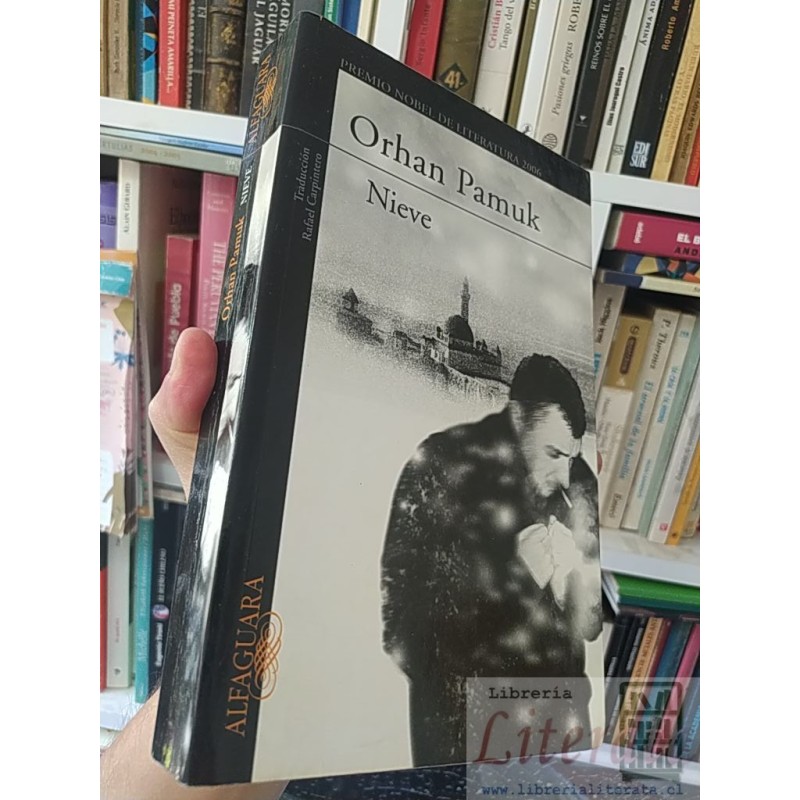 Nieve  Orhan Pamuk  Alfaguara 401 páginas