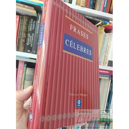 Frases célebres  Francisco Márquez  Edimat formato grande tapas duras 441 páginas