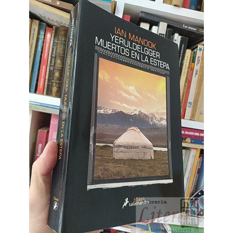 Yeruldelgger Muertos en la estepa Ian Manook Black Salamandra formato grande 477 páginas