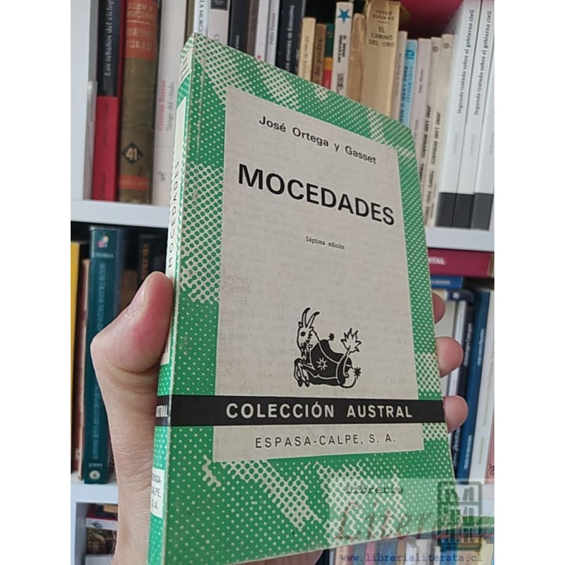Mocedades  José Ortega y Gasset  Colección Austral Espasa-Calpe, Séptima edición