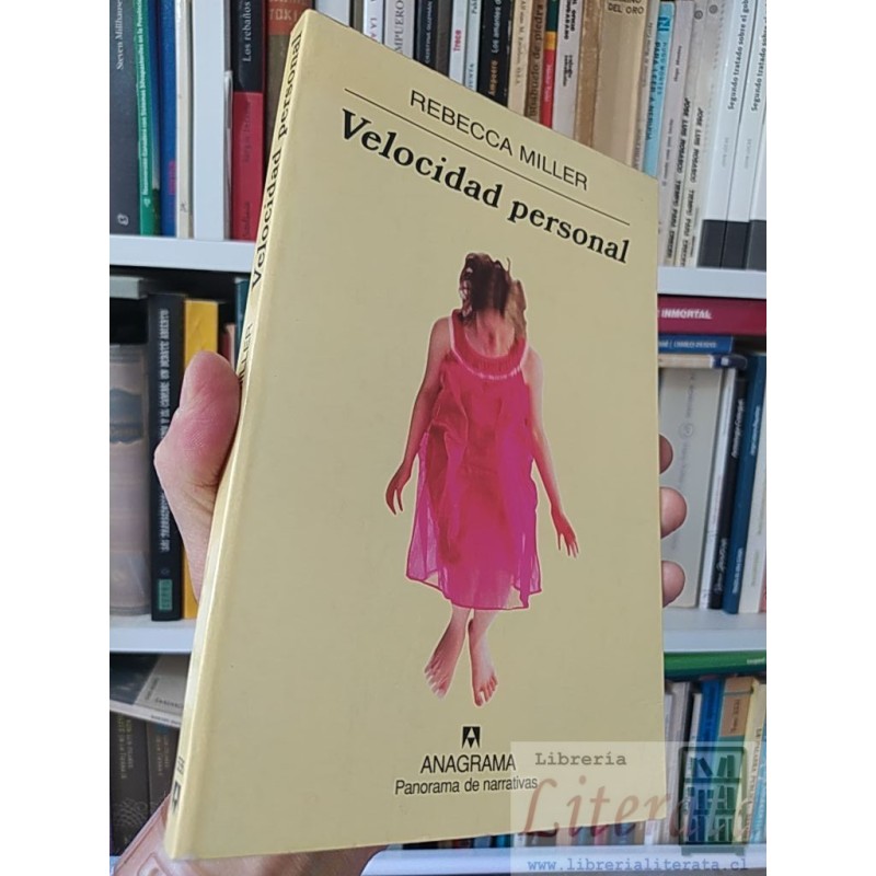Velocidad personal  Rebecca Miller  Editorial Anagrama, Panorama de narrativas