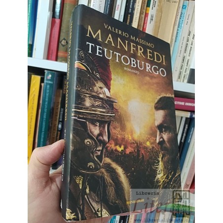 Teutoburgo Romanzo Massimo Manfredi  EN ITALIANO tapas duras Mondadori