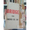 Bridge para América del Sur Asociacion del Bridge Argentino 2 Vol XIX - 1970