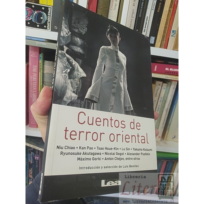 Cuentos de terror oriental Varios autores, introducción y selección de Luis Benítez Ediciones Lea