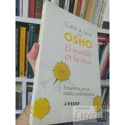 Cara a cara con Osho El martillo en la roca, encuentros con un místico contemporáneo Osho Edaf formato grande  293 págin