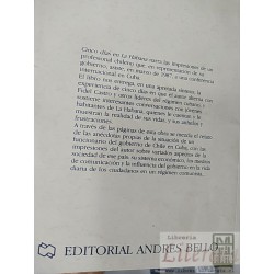 Cinco días en La Habana un chileno en la Cuba de Fidel  Luis Larrain Arroyo Editorial Andres Bello