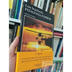 Patagonía Express  Luis Sepúlveda  Colección Andanzas 6a...