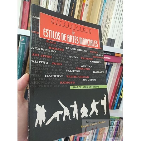 Diccionario de Estilos de artes marciales 1800 entradas Rogelio Casaro Abellán Editorial Apas 267 páginas