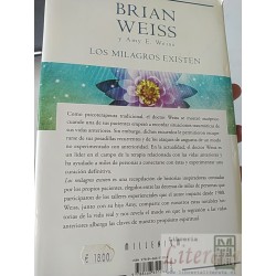 Los milagros existen (vidas anteriores) Brian Weiss y Amy E Weiss Ed. B tapas duras formato grande 399 páginas