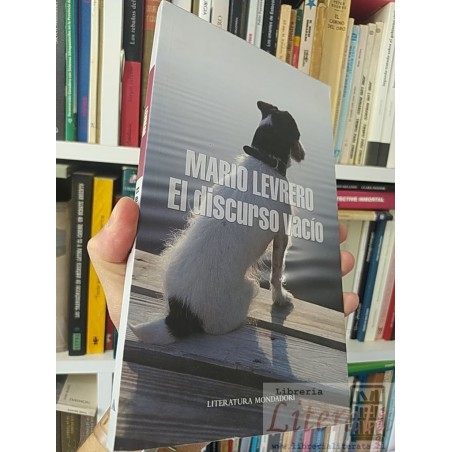 El discurso vacio Mario Levrero Literatura Mondadori