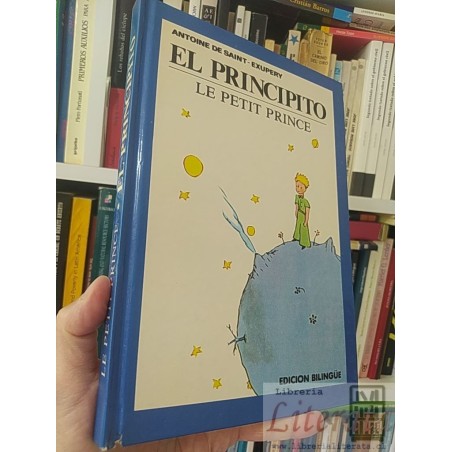 El principito Le petit Prince (bilingüe) Antoine de Saint Exupery Ed. Enrique Sainz Editores México tapas duras formato