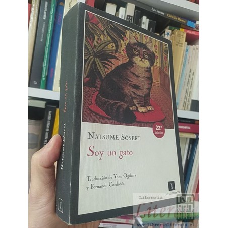 Soy un gato Natsume Sōseki Traducción de Yoko Ogihara y Fernando Cordobés, Impedimenta 22 ed 646 páginas