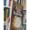 El libro de las predicciones  David Wallechinsky, Amy Wallace y Irving Wallace  Grijalbo 400 páginas