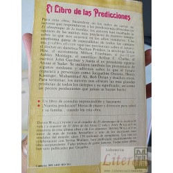 El libro de las predicciones  David Wallechinsky, Amy Wallace y Irving Wallace  Grijalbo 400 páginas