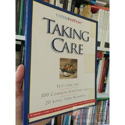 Taking care self care for 100 common symptoms and...